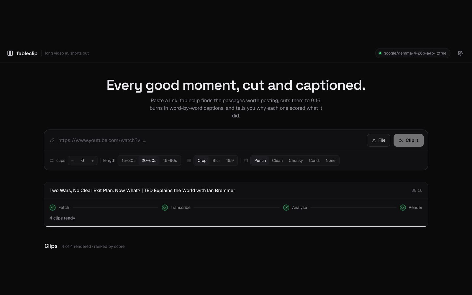 The fableclip interface: a URL field with clip count, length, framing and caption-style controls, above a completed fetch, transcribe, analyse and render pipeline